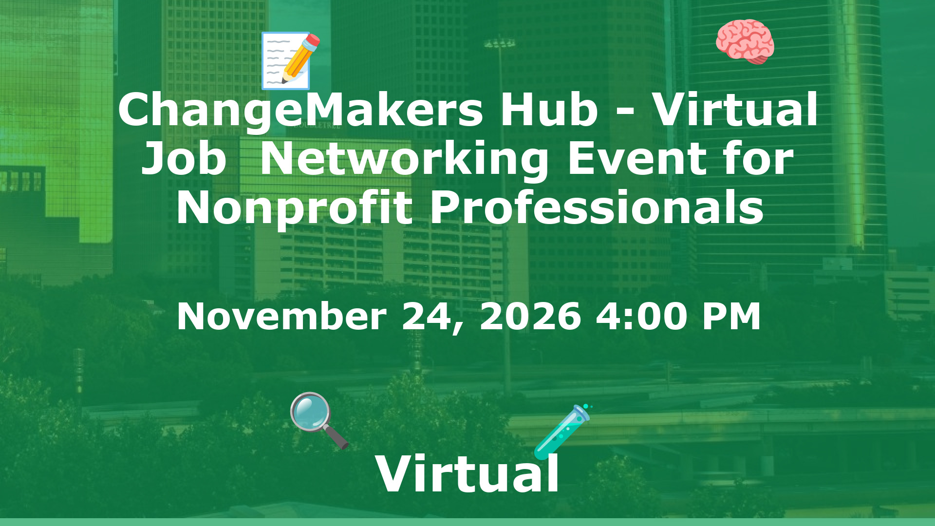 ChangeMakers Hub - Virtual Job  Networking Event for Nonprofit Professionals event image